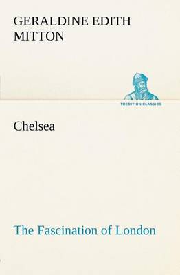 Chelsea The Fascination of London