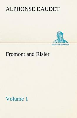 Fromont and Risler - Volume 1