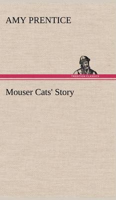 Mouser Cats' Story