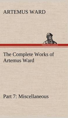 The Complete Works of Artemus Ward - Part 7