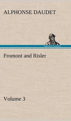 Fromont and Risler - Volume 3