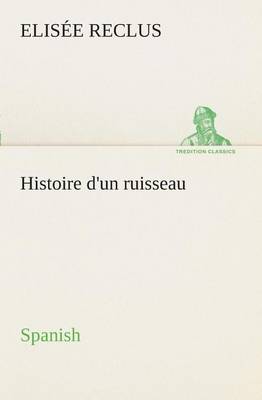 Histoire d'un ruisseau. Spanish
