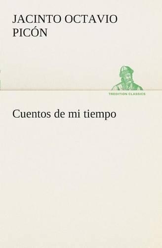 Cuentos de mi tiempo