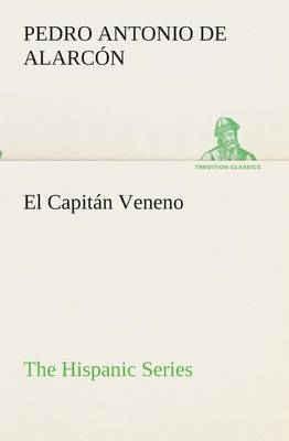 El Capitán Veneno The Hispanic Series