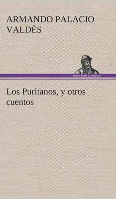Los Puritanos, y otros cuentos