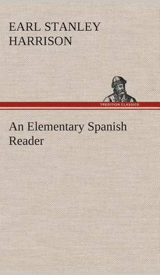 An Elementary Spanish Reader