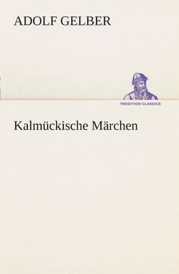 Kalmückische Märchen