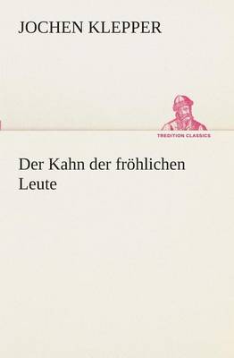 Der Kahn der fröhlichen Leute