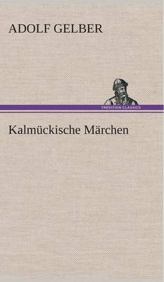 Kalmückische Märchen