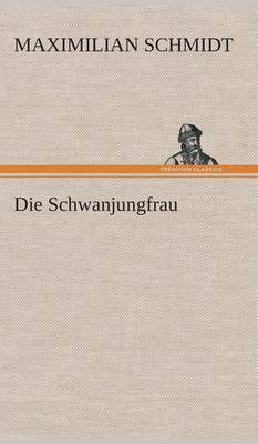 Die Schwanjungfrau