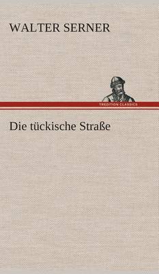 Die tückische Straße