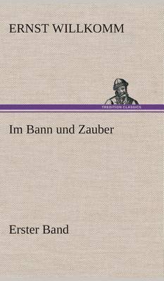 Im Bann und Zauber
