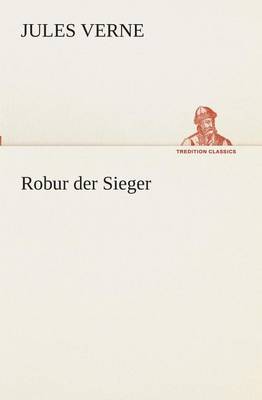 Robur der Sieger