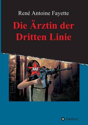 Die Ärztin der Dritten Linie