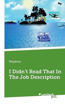 I Didn't Read That in the Job Description