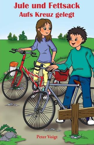 Jule und Fettsack - Aufs Kreuz gelegt