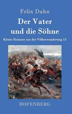 Der Vater und die Söhne