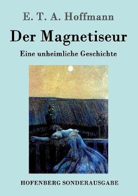 Der Magnetiseur