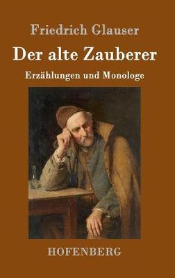 Der alte Zauberer