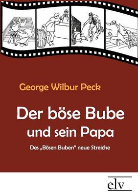 Der boese Bube und sein Papa