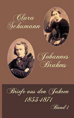 Clara Schumann Johannes Brahms