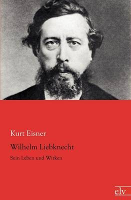 Wilhelm Liebknecht