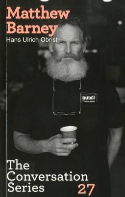 Matthew Barney. Hans Ulrich Obrist