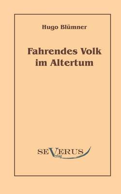 Fahrendes Volk im Altertum