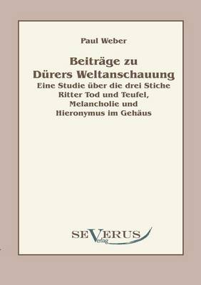 Beiträge zu Dürers Weltanschauung