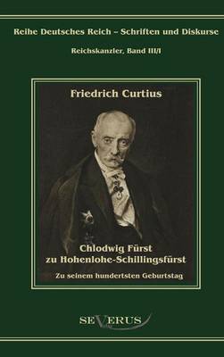 Chlodwig Fürst zu Hohenlohe-Schillingsfürst. Zu seinem hundertsten Geburtstag