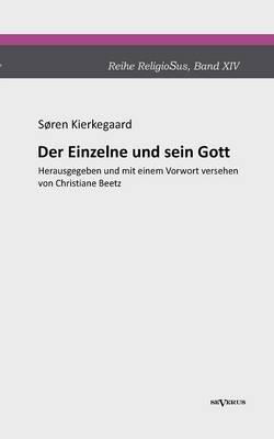 Der Einzelne und sein Gott