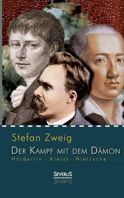 Hölderlin - Kleist - Nietzsche