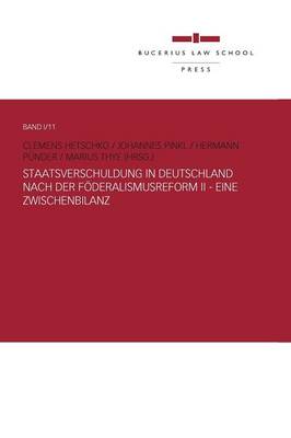 Staatsverschuldung in Deutschland Nach Der Foderalismusreform II - Eine Zwischenbilanz