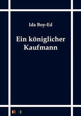 Ein koeniglicher Kaufmann