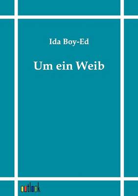 Um ein Weib