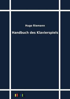 Handbuch des Klavierspiels