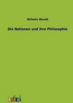 Die Nationen Und Ihre Philosophie