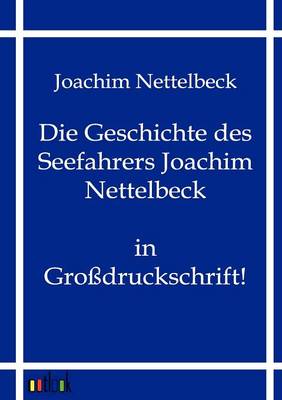 Die Geschichte des Seefahrers Joachim Nettelbeck