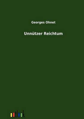 Unnutzer Reichtum