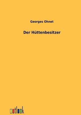Der Huttenbesitzer