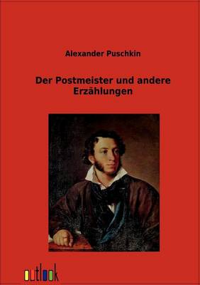 Der Postmeister und andere Erzahlungen