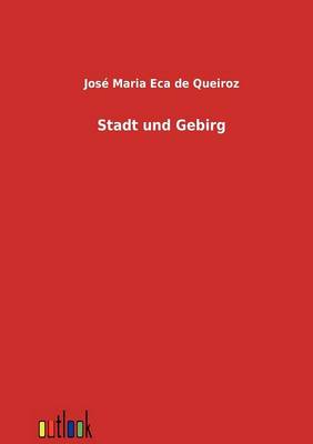 Stadt und Gebirg