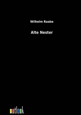 Alte Nester