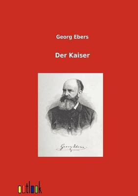 Der Kaiser