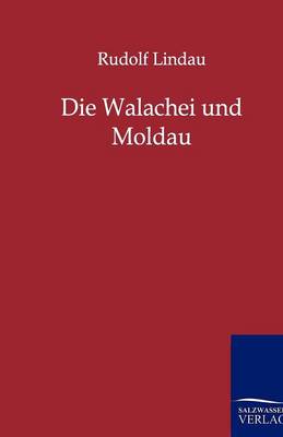 Die Walachei Und Moldau