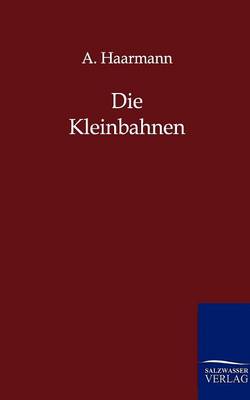 Die Kleinbahnen