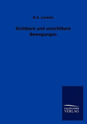 Sichtbare und unsichtbare Bewegungen