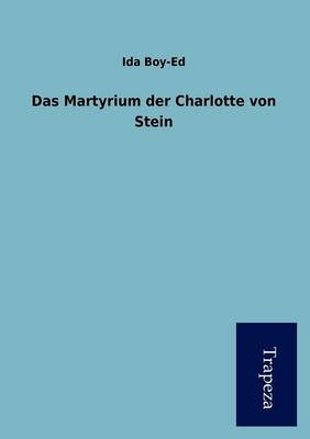 Das Martyrium Der Charlotte Von Stein