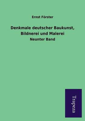Denkmale Deutscher Baukunst, Bildnerei Und Malerei