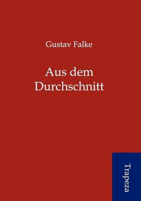 Aus Dem Durchschnitt